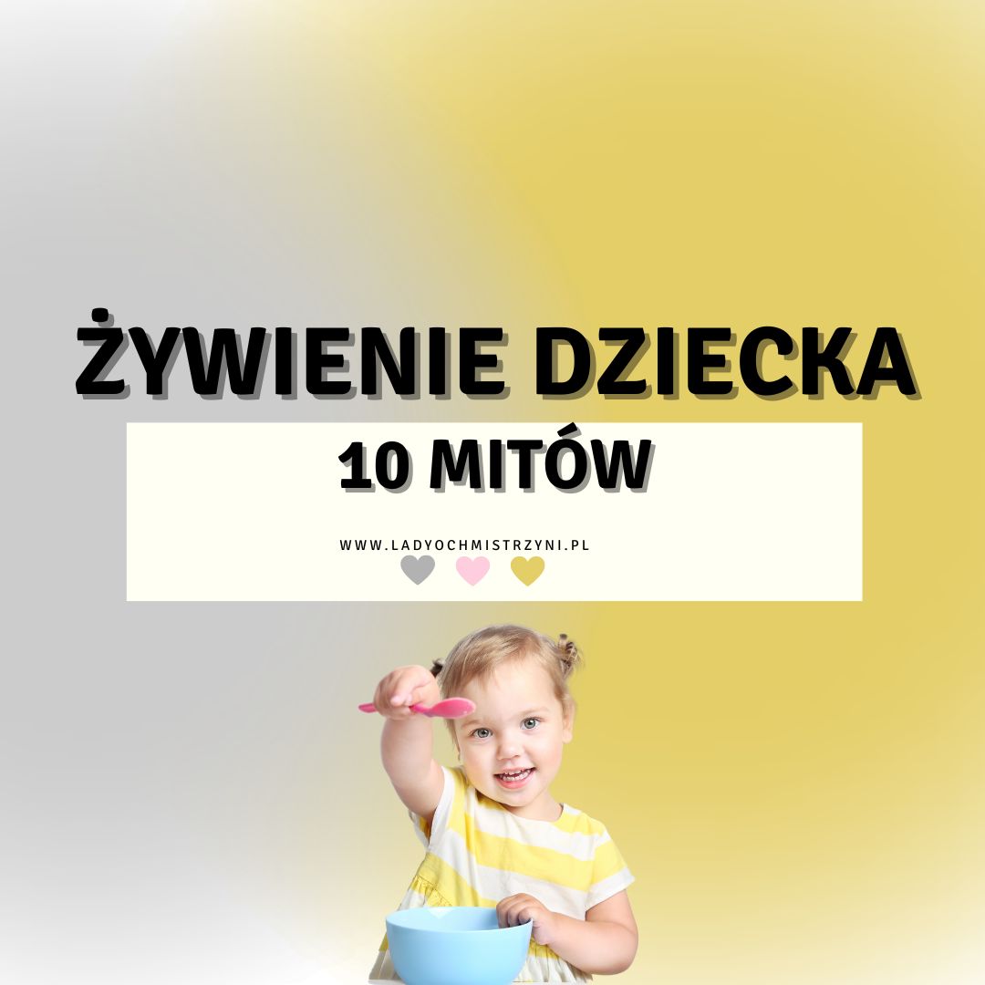 żywienie dziecka mity