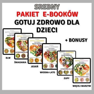 pakiet ebooków Gotuj zdrowo dla dzieci