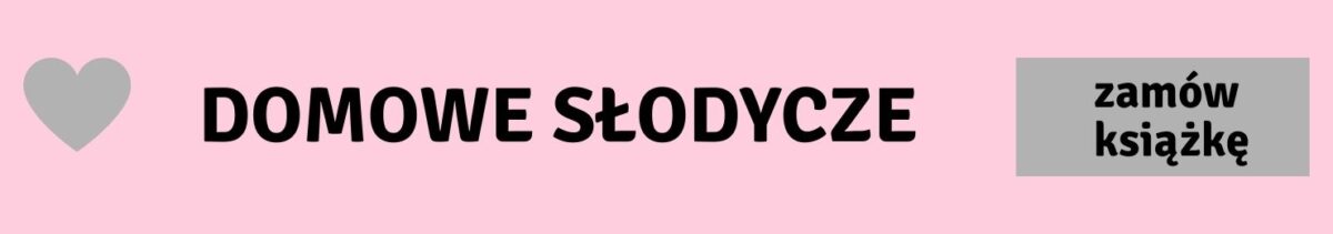 domowe słodycze