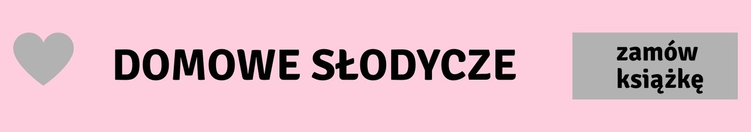 domowe słodycze
